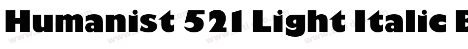 Humanist 521 Light Italic BT字体转换